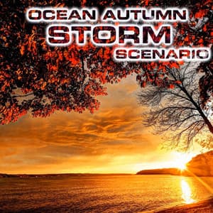 Ocean Autumn Storm Scenario - Nature Scenario Sounds