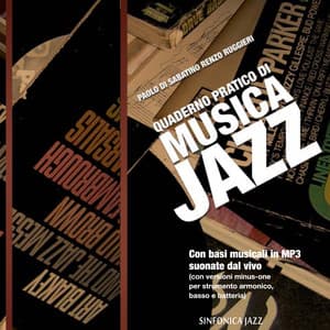 Quaderno Pratico di Musica Jazz - Paolo Di Sabatino