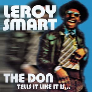 The Don Tells It Like It Is - Leroy Smart