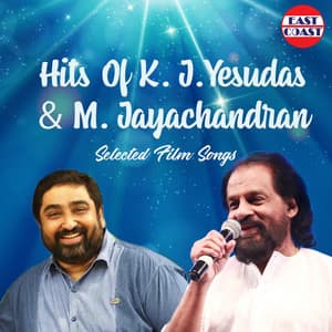 Hits Of K. J. Yesudas And M. Jayachandran - K. J. Yesudas