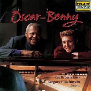 Oscar And Benny - Oscar Peterson