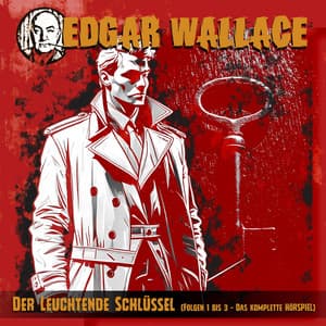 Der leuchtende Schlüssel BOX - Edgar Wallace
