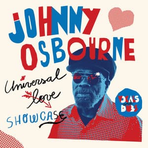 Universal Love Showcase - Johnny Osbourne