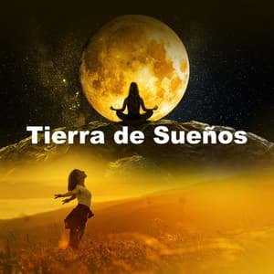 Tierra de Sueños - Relajación del Sueño Profundo