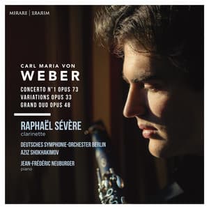 Carl Maria von Weber: Concerto No. 1, Variations & Grand duo - Carl Maria von Weber