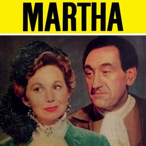Highlights from Martha - Friedrich von Flotow