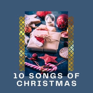 ! 10 Songs of Christmas ! - Christmas All Year Round