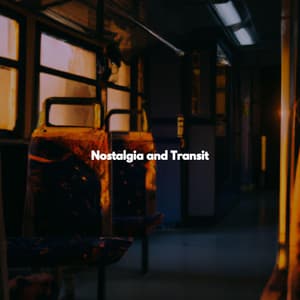 Nostalgia and Transit - Elevator Jazz Music