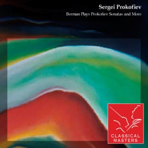 Berman Plays Prokofiev Sonatas and More - Lazar Berman