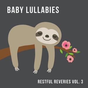 Restful Reveries, Vol. 3 - Baby Lullabies