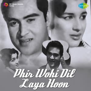 Phir Wohi Dil Laya Hoon - O. P. Nayyar