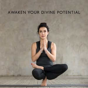 Awaken Your Divine Potential: Mystical Vibrations for Zen Meditation - Blissful Meditation Music Zone