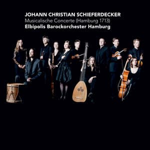Schieferdecker: Musicalische Concerte - Johann Christian Schieferdecker