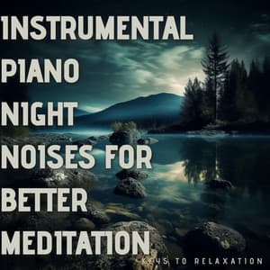 Instrumental Piano - Keys to Relaxation