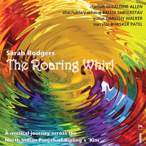 Sarah Rodgers: The Roaring Whirl - Sarah Rodgers