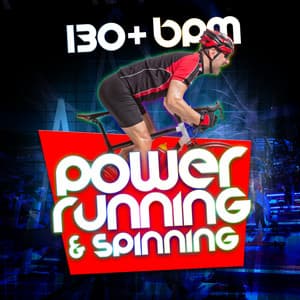 Power Running & Spinning - Running Workout Music