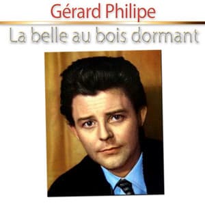 La belle au bois dormant - Gérard Philipe