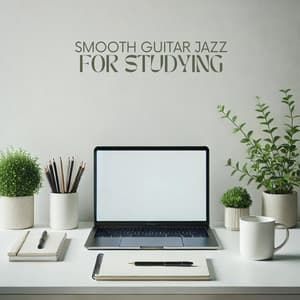 Smooth Guitar Jazz for Studying - Jazz for Study Music Academy