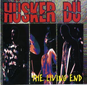 The Living End - Hüsker Dü