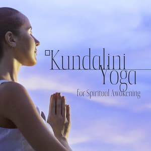 Kundalini Yoga for Spiritual Awakening - Namaste Yoga Academy