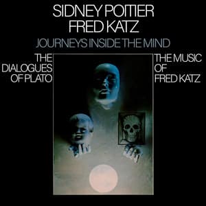 Journeys Inside the Mind: The Dialogues of Plato - The Music of Fred Katz - Fred Katz