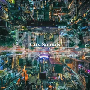 City Sounds - City Noise