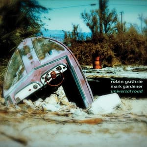 Universal Road - Robin Guthrie