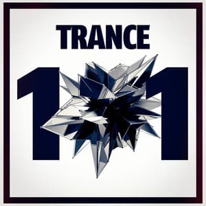 Trance Music 101 - Art Of Trance