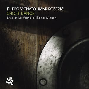 Ghost Dance - Filippo Vignato
