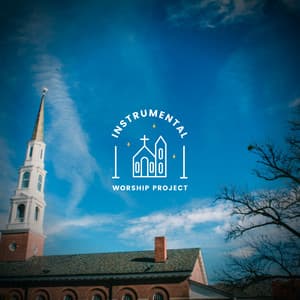 Relax Church Vibes - Instrumental Worship Project