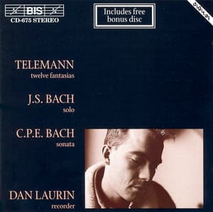 Telemann / Bach / Bach, C.P.E.: Flute Music - Dan Laurin