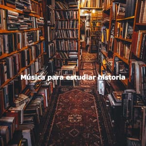 Música para estudiar historia - Música para Estudiar Playlists