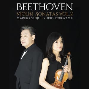 ベートーヴェン: ヴァイオリン・ソナタ全集Vol. 2 - Ludwig van Beethoven