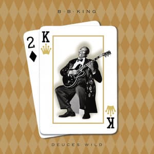 Deuces Wild - B.B. King