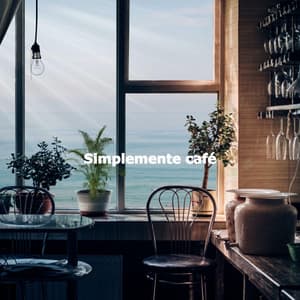 Simplemente café - Friday Morning Jazz Chillout