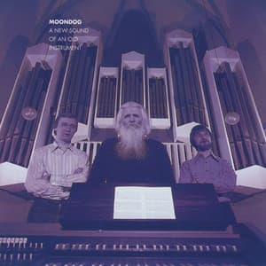A New Sound Of An Old Instrument - Moondog