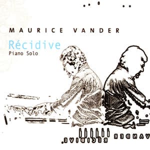 Piano Solo En Récidive - Maurice Vander