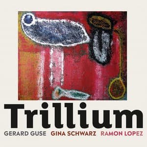 Trillium - Gerard Guse