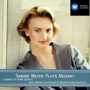 Mozart: Clarinet Quintet K. 581 "Stadler" & Horn Quintet K. 407 - Wolfgang Amadeus Mozart