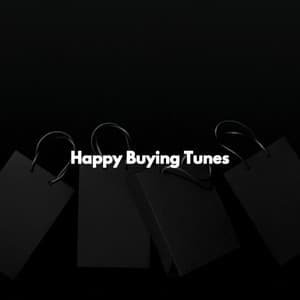 Happy Buying Tunes - Chill Lounge Music