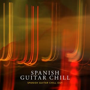 Spanish Guitar Chill - Spanish Guitar Chill Out