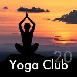 20 Yoga Club - Canciones Orientales para Relajarse durante las Clases de Yoga - Yoga Waheguru