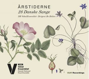 Årstiderne: 28 danske sange - DR VokalEnsemblet