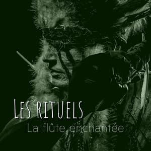 Les rituels - La flûte enchantée - Club de Détendre Amérindien