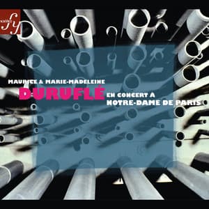 Maurice and Marie-Madeleine Duruflé in concert at Notre-Dame in Paris - Maurice Duruflé