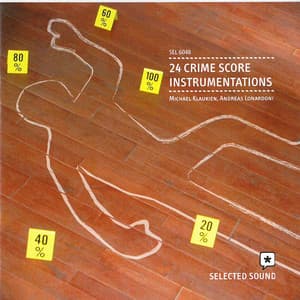 24 Crime Scoreinstrumentations - Andreas Lonardoni
