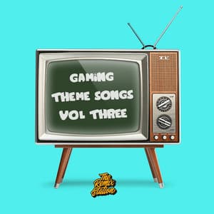 Gaming Theme Songs - The Remix Station