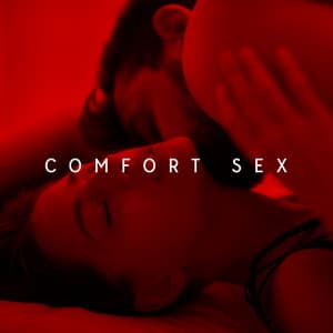 Comfort Sex - Love Romance Music Zone