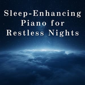 Sleep-Enhancing Piano for Restless Nights - Relaxing BGM Project