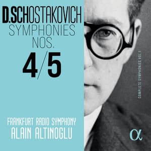 Shostakovich: Symphonies Nos. 4 & 5 - Dmitri Shostakovich